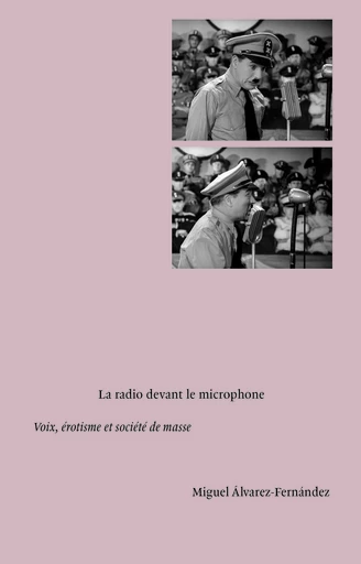 La radio devant le microphone - Miguel Álvarez-Fernández - éditions MF